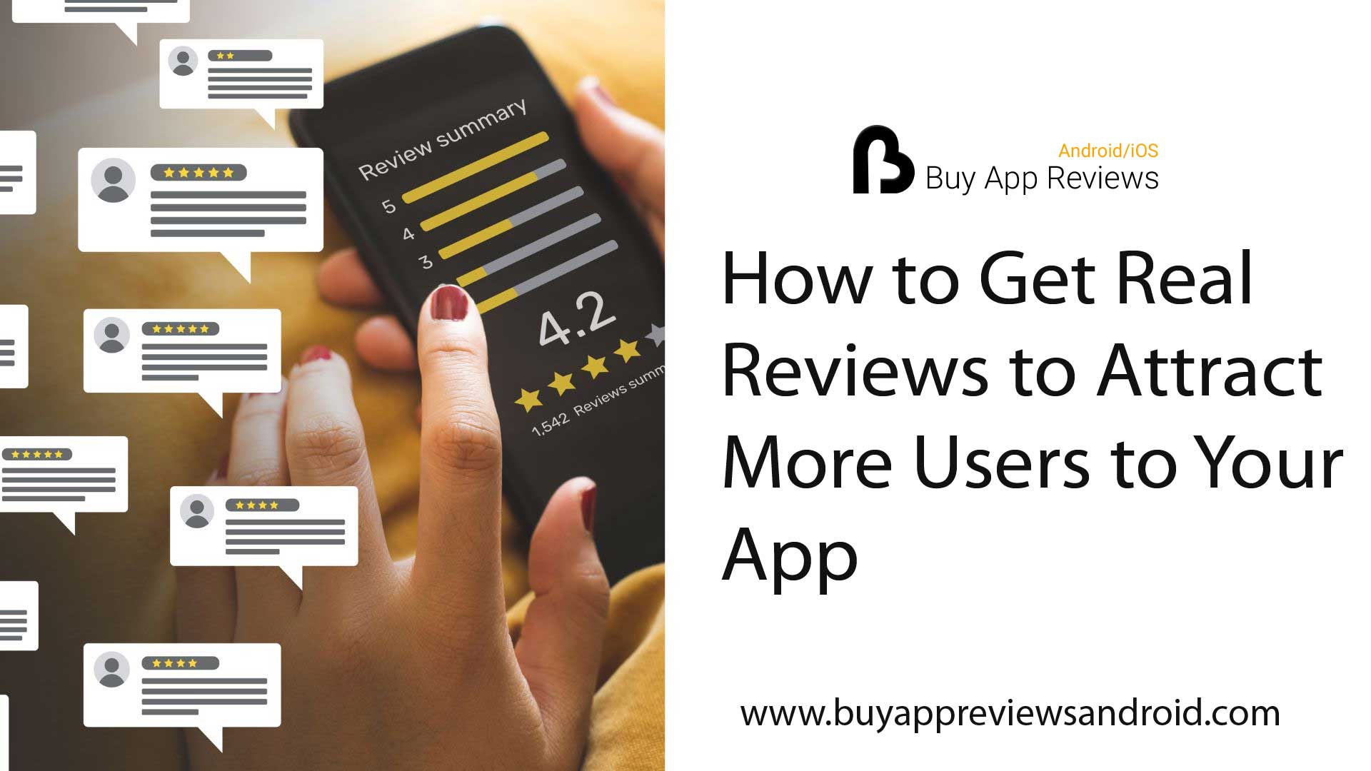 How to Get Real Reviews to Attract More Users to Your App